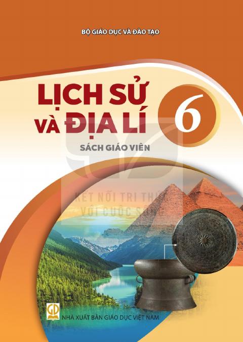 Sách giáo viên Lịch sử và Địa lí 6 - Kết nối tri thức 2026-2027